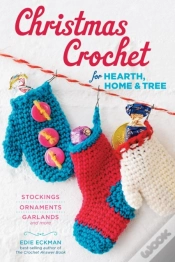 Capa do artigo Christmas Crochet For Hearth, Home & Tree