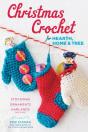 Christmas Crochet For Hearth, Home & Tree - Preview