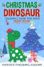 Christmas Dinosaur Coloring Book For Kid - Preview