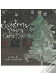 Christmas Dreams Come True