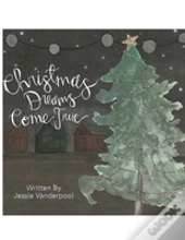 Christmas Dreams Come True