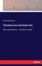 Christmas Eve And Easter Day - Preview