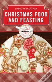 Christmas Food And Feasting