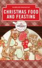 Christmas Food And Feasting - Preview