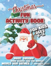 Christmas Fun Activity Book For Kids Ages 6-12