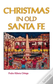 Christmas In Old Santa Fe