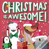 Christmas Is Awesome! (A Hello!Lucky Book)