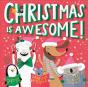 Christmas Is Awesome! (A Hello!Lucky Book) - Preview