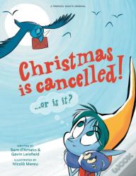 Christmas Is Cancelled!