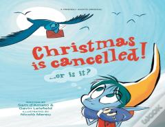 Christmas Is Cancelled!