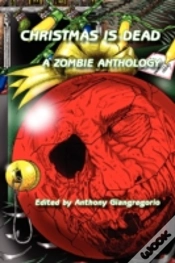 Capa do artigo Christmas Is Dead: A Zombie Anthology