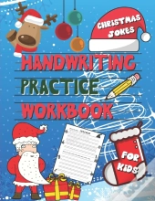 Christmas Jokes Handwriting Practice Workbook For Kids