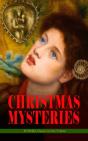 Christmas Mysteries - 20 Thriller Classics In One Volume - Preview