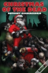 Christmas Of The Dead