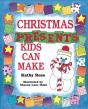 Christmas Presents Kids Can Make - Preview