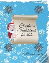 Christmas Sketchbook For Kids
