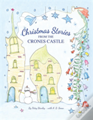 Christmas Stories From The Crones Castle