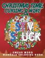 Christmas Time, Cursing & Wine - Preview