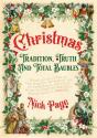 Christmas: Tradition, Truth And Total Baubles - Preview