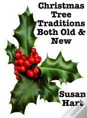 Capa do artigo Christmas Tree Traditions Both  Old & New