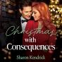 Christmas With Consequences - Preview