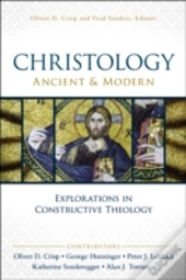 Christology, Ancient And Modern