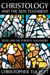 Christology And The New Testament