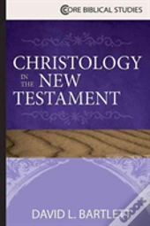 Christology In The New Testament