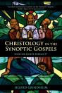 Christology In The Synoptic Gospels - Preview