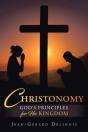 Christonomy: God'S Principles For His Ki - Preview