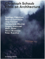 Christoph Schaub - Films On Architecture - Preview