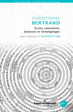 Capa do artigo Christophe Bertrand : Écrits, Entretiens, Analyses Et Témoignages