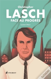 Capa do artigo Christophe Lasch, Un Populiste Face Au Progrès : Manuel De Désenfumage Pour Notre Temps