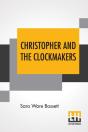 Christopher And The Clockmakers - Preview