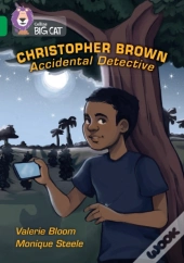 Christopher Brown: Accidental Detective