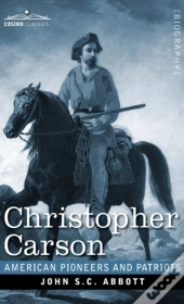 Christopher Carson : Familiarly Known As