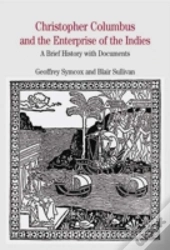 Christopher Columbus And The Enterprise Of The Indies