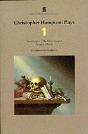 Christopher Hampton Plays 1 - Preview