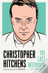 Christopher Hitchens: The Last Interview