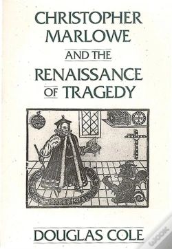 Capa do artigo Christopher Marlowe And The Renaissance Of Tragedy
