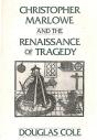 Christopher Marlowe And The Renaissance Of Tragedy - Preview
