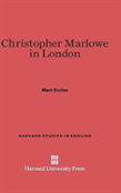 Christopher Marlowe In London