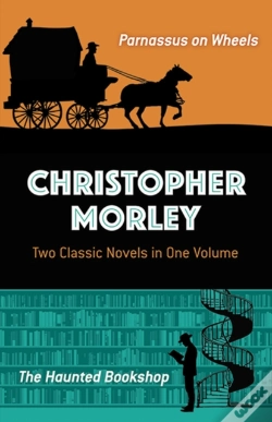 Capa do artigo Christopher Morley: Two Classic Novels In One Volume