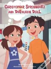 Christopher Sproyngeez And Deedlekin Doll