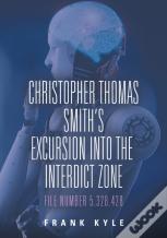 Christopher Thomas Smith'S Excursion Into The Interdict Zone