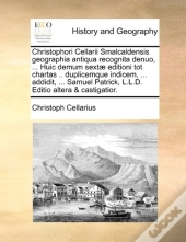 Christophori Cellarii Smalcaldensis Geog