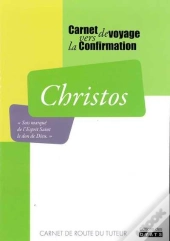 Christos Tuteur Carnet De Voyage Vers La Confirmation