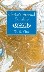 Christ'S Eternal Sonship