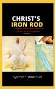 Christ'S Iron Rod