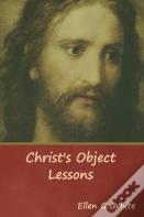 Christ'S Object Lessons